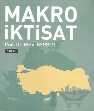 Makro İktisat – Metin Berber – Yazarın Kendi Yayını - Metin Berber kitap kapağı