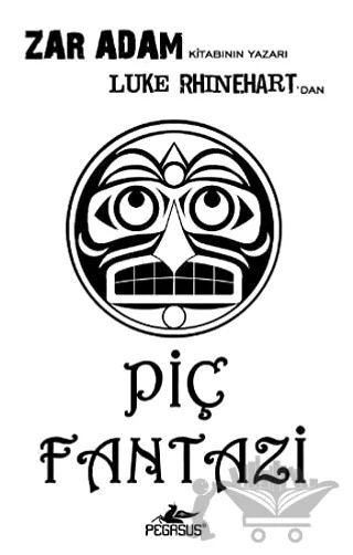Piç Fantazi – Luke Rhinehart – Pegasus Yayınları kitap kapağı