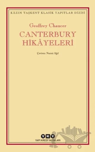 Canterbury Hikayeleri – Geoffrey Chaucer – Yapı Kredi Yayınları kitap kapağı