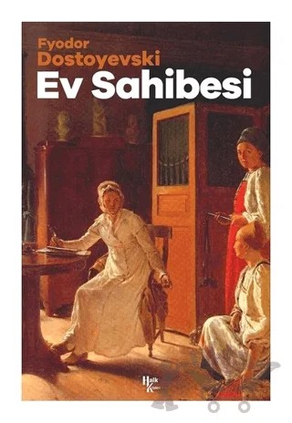 Ev Sahibesi – Fyodor Mihayloviç Dostoyevski – Halk Kitabevi kitap kapağı