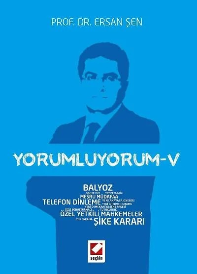 Yorumluyorum – 5 – Ersan Şen – Seçkin Yayıncılık kitap kapağı