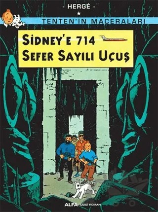 Sidney’e 714 Sefer Sayılı Uçuş - Tenten'in Maceraları – Herge – Alfa Yayınları kitap kapağı