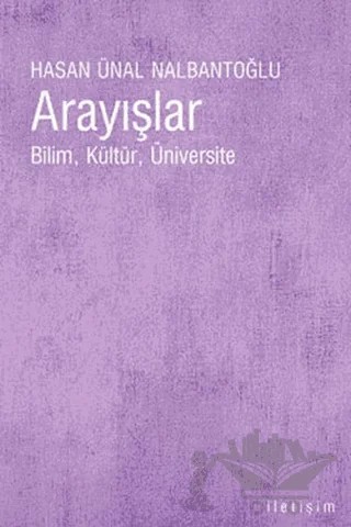 Arayışlar – Hasan Ünal Nalbantoğlu – İletişim Yayınevi kitap kapağı