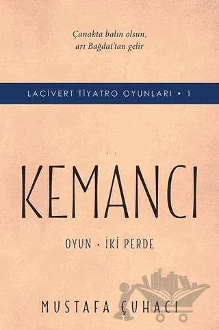 Lacivert Tiyatro Oyunları 1 - Kemancı – Mustafa Çuhacı – Cinius Yayınları kitap kapağı