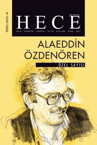 Hece Aylık Edebiyat Dergisi Alaeddin Özdenören Özel Sayısı: 41 Ocak 2021 – Hece Dergisi kitap kapağı