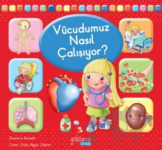 Vücudumuz Nasıl Çalışıyor? – Kolektif – Yakamoz Yayınevi kitap kapağı