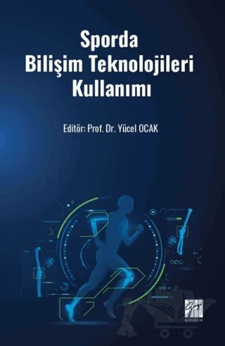 Sporda Bilişim Teknolojileri Kullanımı – Kolektif – Gazi Kitabevi kitap kapağı