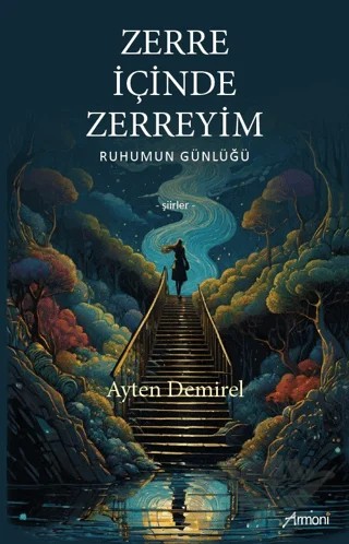 Zerre İçinde Zerreyim – Ayten Demirel – Armoni Yayıncılık kitap kapağı