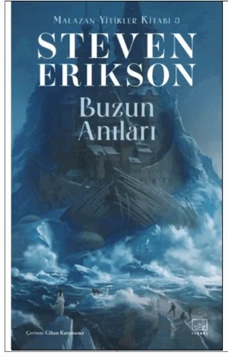 Buzun Anıları / Malazan Yitikler Kitabı 3 – Steven Erikson – İthaki Yayınları kitap kapağı