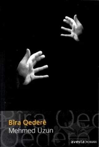 Bira Qedere – Mehmed Uzun – Avesta Yayınları kitap kapağı