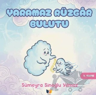 Yaramaz Rüzgar Bulutu – Sümeyra Sinoğlu Yılmaz – Ateş Yayınları kitap kapağı