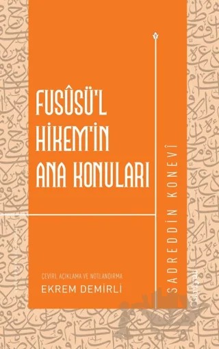 Fususü’l-Hikem’in Ana Konuları – Sadreddin Konevî – Fikriyat Yayınevi kitap kapağı
