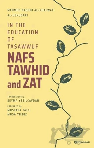 In the Education of Tasawwuf Nafs Tawhid and Zat – Üsküdarlı Mehmed Nasühi Halveti – H Yayınları kitap kapağı
