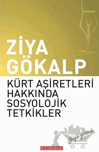 Kürt Aşiretleri Hakkında Sosyolojik Tetkikler – Ziya Gökalp – Bilgeoğuz Yayınları kitap kapağı