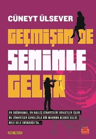 Geçmişin de Seninle Gelir – Cüneyt Ülsever – Kırmızı Kedi Yayınevi kitap kapağı