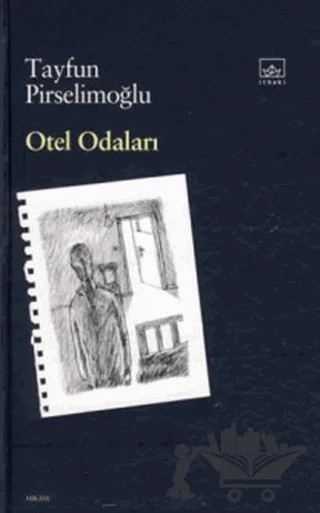 Otel Odaları – Tayfun Pirselimoğlu – İthaki Yayınları kitap kapağı