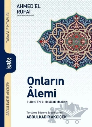 Onların Alemi – Ahmed'el Rüfai – Kurtuba Kitap kitap kapağı