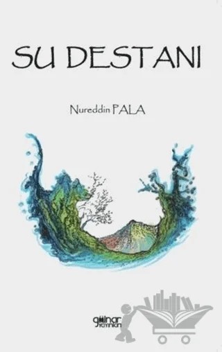 Su Destanı – Nureddin Pala – Gülnar Yayınları kitap kapağı