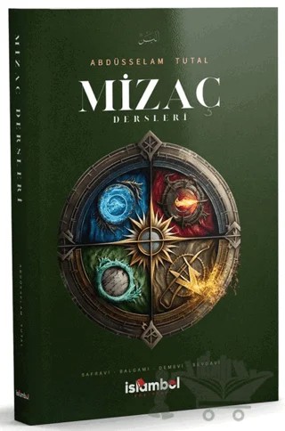 Mizaç Dersleri – Abdüsselam Tutal – İslâmbol Yayınları kitap kapağı