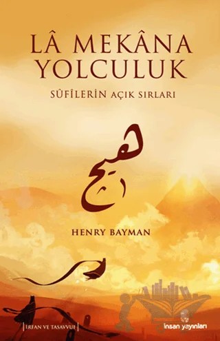 La Mekana Yolculuk – Henry Bayman – İnsan Yayınları kitap kapağı