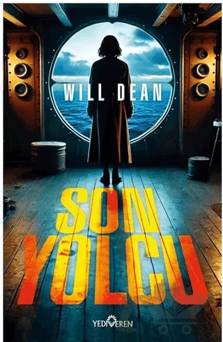 Son Yolcu – Will Dean – Yediveren Yayınları kitap kapağı