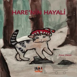 Hare'nin Hayali – İrem Yener – Tilki Kitap kitap kapağı