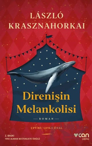 Direnişin Melankolisi – Laszlo Krasznahorkai – Can Yayınları kitap kapağı