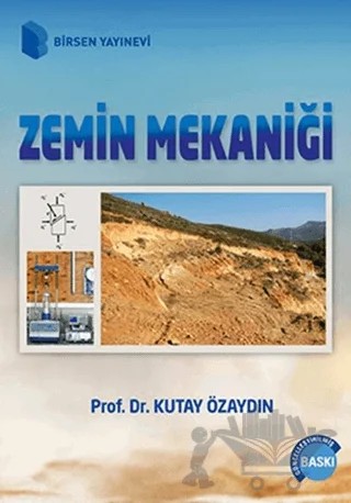 Zemin Mekaniği (Kutay Özaydıni) – Kutay Özaydın – Birsen Yayınevi kitap kapağı