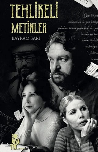 Tehlikeli Metinler – Bayram Sarı – Edebiyatist kitap kapağı
