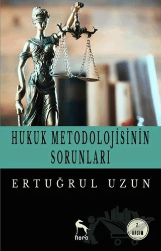 Hukuk Metodolojisinin Sorunları – Ertuğrul Uzun – Nora Kitap kitap kapağı