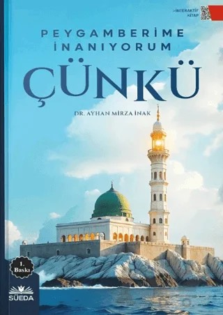 Peygamberime İnanıyorum Çünkü – Mirza İnak – Süeda Basım Yayın kitap kapağı