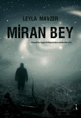 Miran Bey – Leyla Mavzer – İkinci Adam Yayınları kitap kapağı