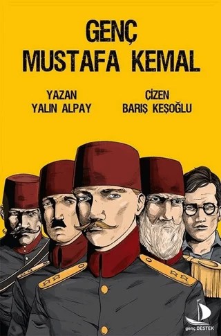 Genç Mustafa Kemal – Yalın Alpay – Genç Destek kitap kapağı