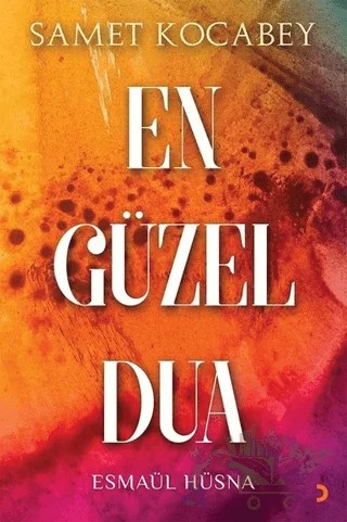 En Güzel Dua Esmaül Hüsna – Samet Kocabey – Cinius Yayınları kitap kapağı