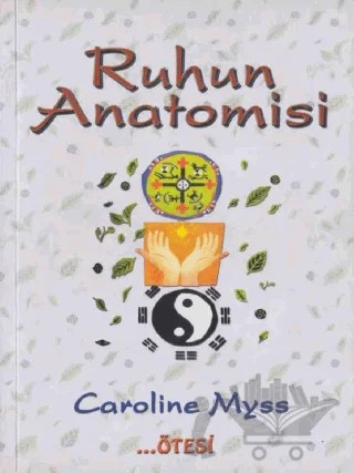 Ruhun Anatomisi – Caroline Myss – Ötesi Yayıncılık kitap kapağı