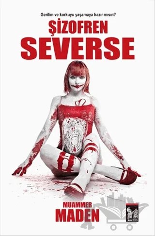 Şizofren Severse – Muammer Maden – Altın Post Yayıncılık kitap kapağı