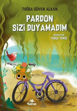 Pardon Sizi Duyamadım – Tuğba Güven Alkan – Yakın Kitabevi kitap kapağı
