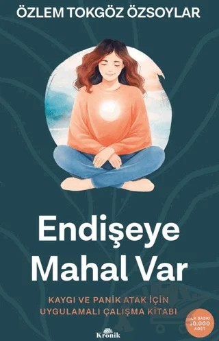 Endişeye Mahal Var – Özlem Tokgöz Özsoylar – Kronik Kitap kitap kapağı