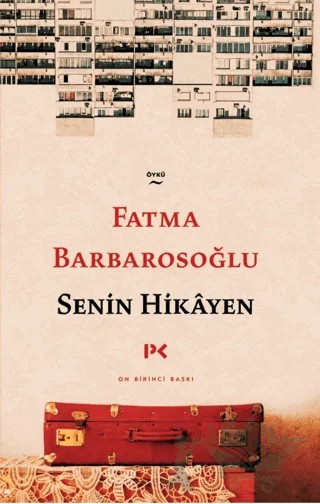 Senin Hikayen – Fatma Barbarosoğlu – Profil Kitap kitap kapağı