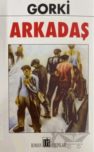 Arkadaş – Maksim Gorki – Oda Yayınları kitap kapağı