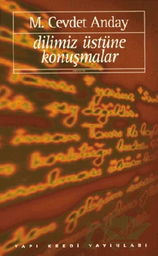 Dilimiz Üstüne Konuşmalar – Melih Cevdet Anday – Yapı Kredi Yayınları kitap kapağı
