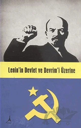 Lenin'in Devlet ve Devrim'i Üzerine – Kolektif – Alter Yayıncılık kitap kapağı
