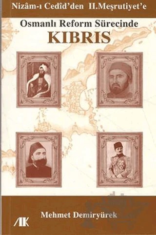 Osmanlı Reform Sürecinde Kıbrıs – Mehmet Demiryürek – Akademik Kitaplar kitap kapağı