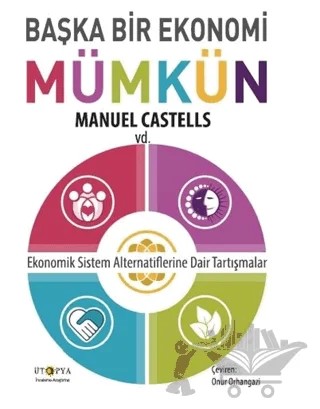 Başka Bir Ekonomi Mümkün – Manuel Castells – Ütopya Yayınevi kitap kapağı