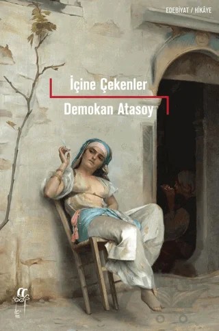 İçine Çekenler – Demokan Atasoy – Oğlak Yayıncılık kitap kapağı