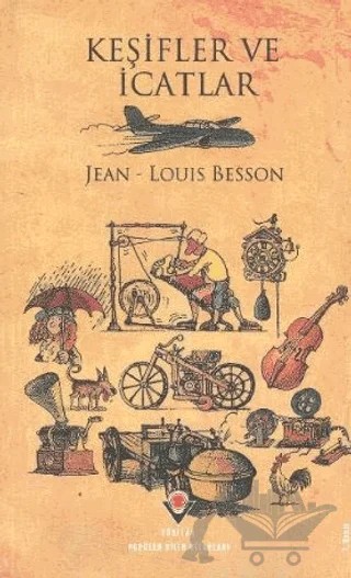 Keşifler ve İcatlar – Jean - Louis Besson – TÜBİTAK Yayınları kitap kapağı