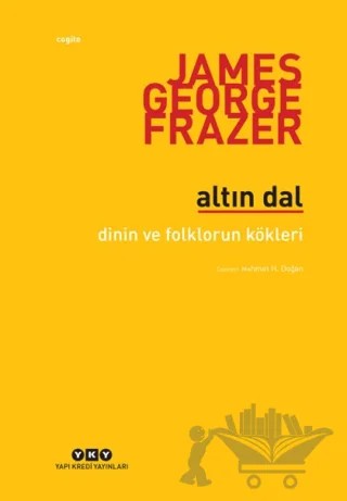 Altın Dal – James George Frazer – Yapı Kredi Yayınları kitap kapağı