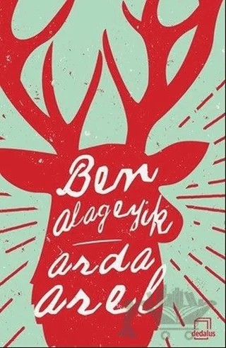 Ben Alageyik – Arda Arel – Dedalus Kitap kitap kapağı