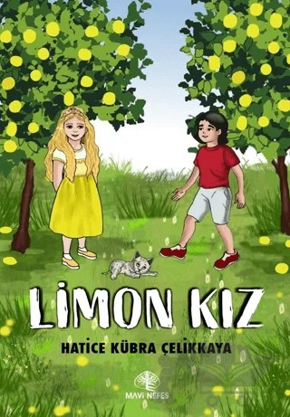 Limon Kız – Hatice Kübra Çelikkaya – Mavi Nefes Yayınları kitap kapağı