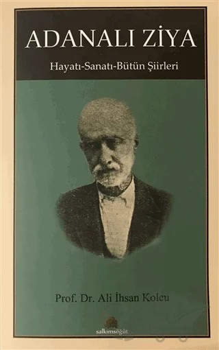 Adanalı Ziya – Ali İhsan Kolcu – Salkımsöğüt Yayınları kitap kapağı